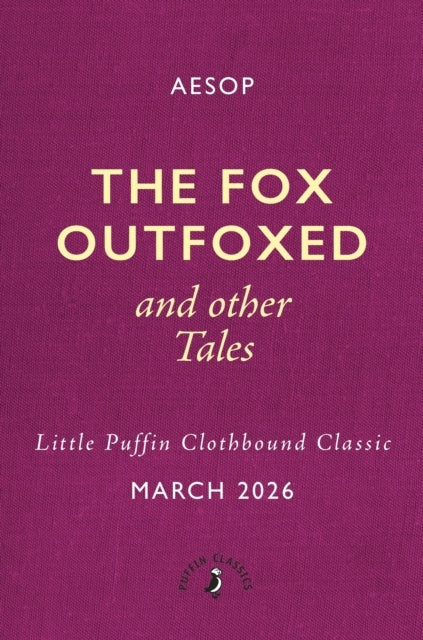 The Fox Outfoxed and Other Tales