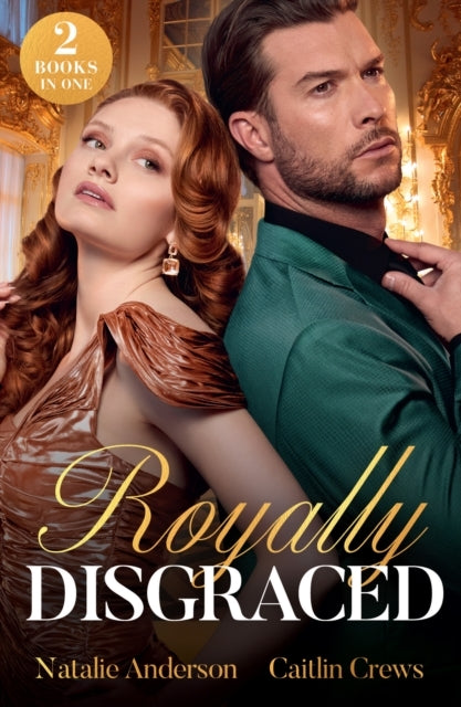 Royally Disgraced