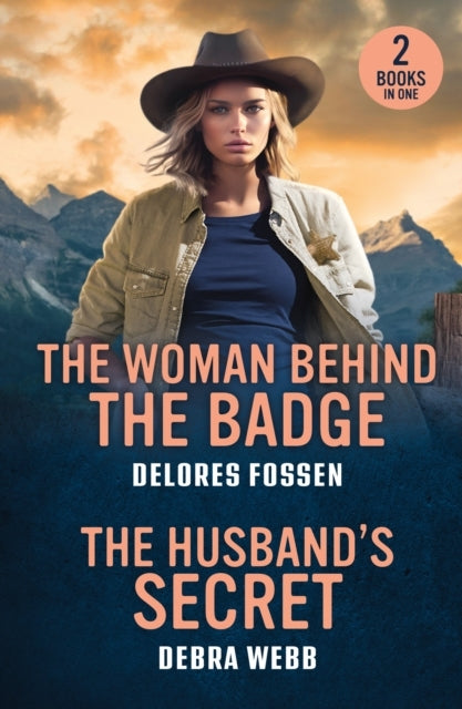 The Woman Behind the Badge / the Husband's Secret