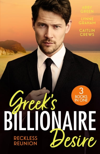 Greek's Billionaire Desire: Reckless Reunion