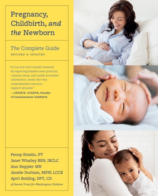 Pregnancy Childbirth and the Newborn Revised Editionthe Co