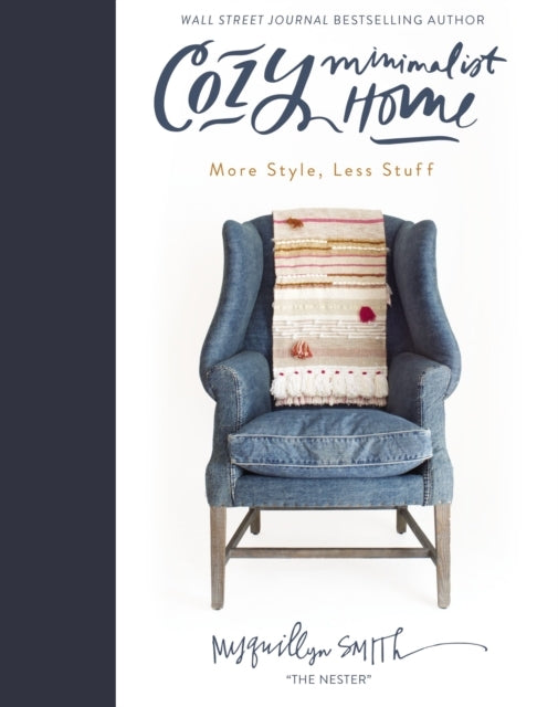 Cozy Minimalist Homemore Style Less Stuff