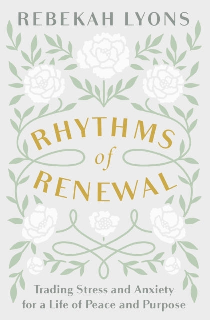 Rhythms of Renewal