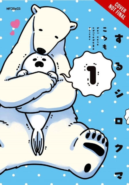 A Polar Bear in Love, Vol. 1