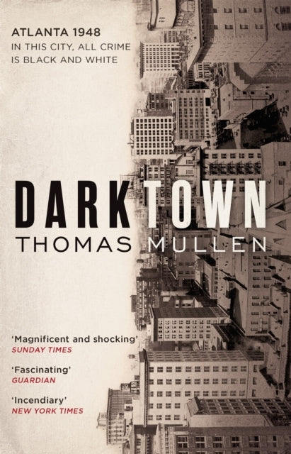 Darktownthe Remarkable Multi-award Nominated Historical Cri