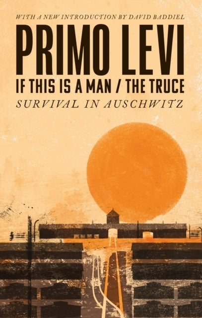 If This Is a Man/the Truce 50th Anniversary Edition: Survivi