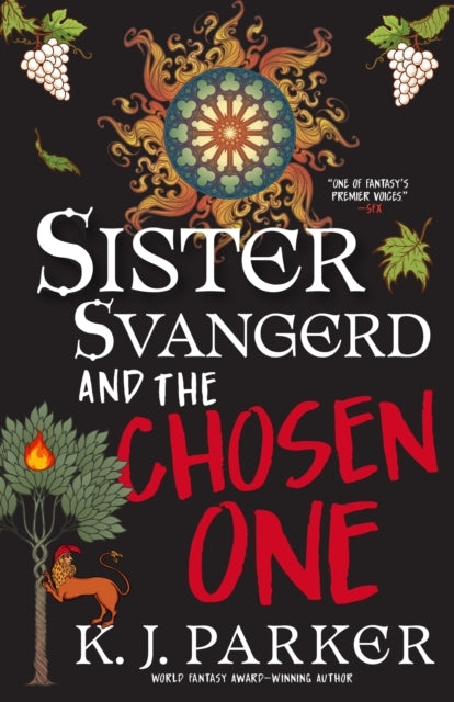 Sister Svangerd and the Chosen One