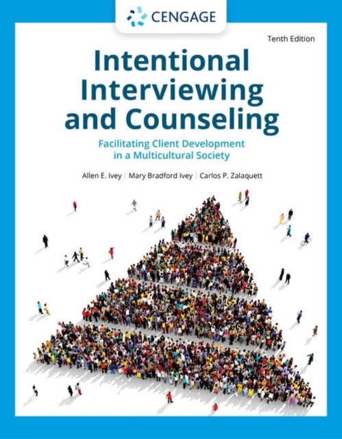 Intentional Interviewing and Counseling Facilitating Client
