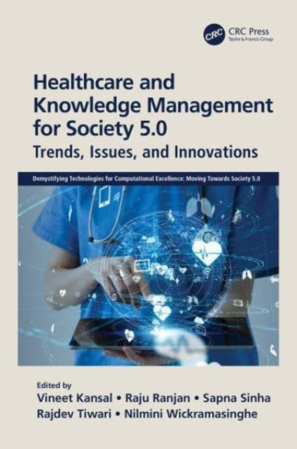 Healthcare And Knowledge Management For Society 5.0 Trends,