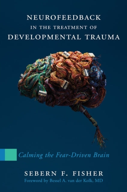 Neurofeedback in the Treatment of Developmental Trauma Calmi