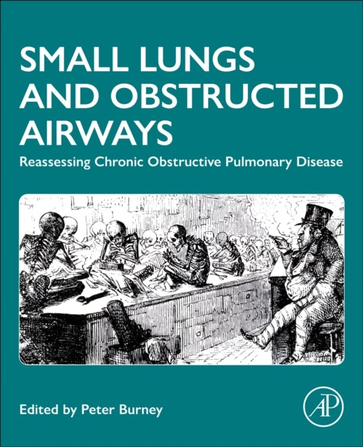 Small Lungs And Obstructed Airways Reassessing Chronic Obstr