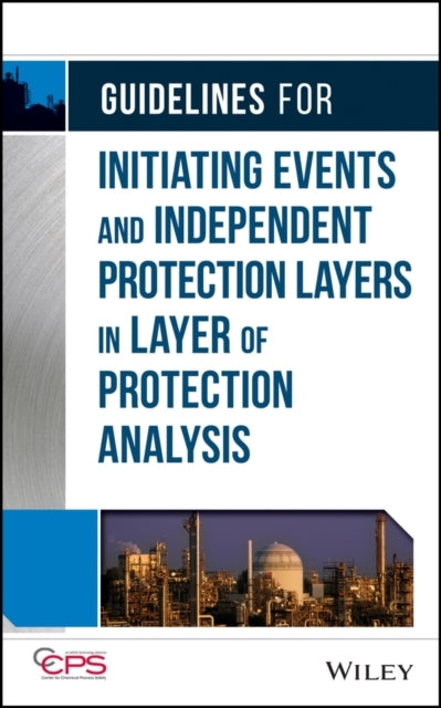 Guidelines for Initiating Events and Independent Protection