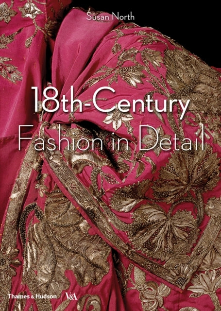 18th-century Fashion in Detail Victoria and Albert Museum