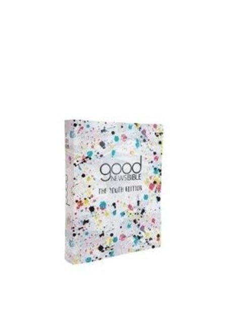 Good News Bible: the Youth Edition