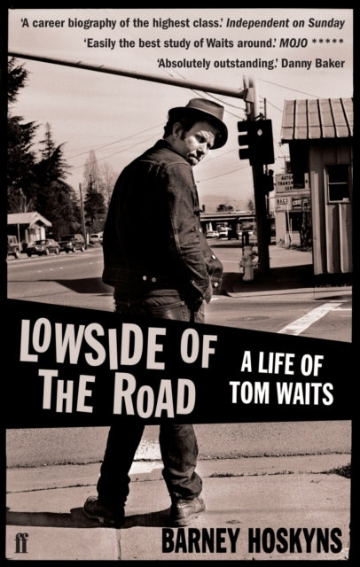 Lowside of the Road: a Life of Tom Waits