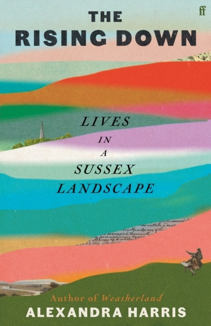The Rising Down Lives In A Sussex Landscape