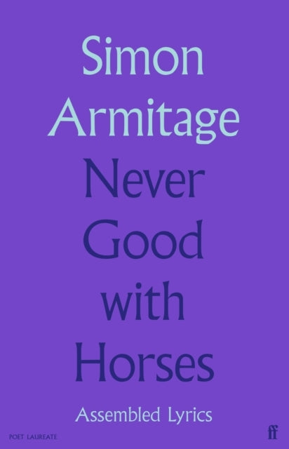 Never Good With Horses Assembled Lyrics