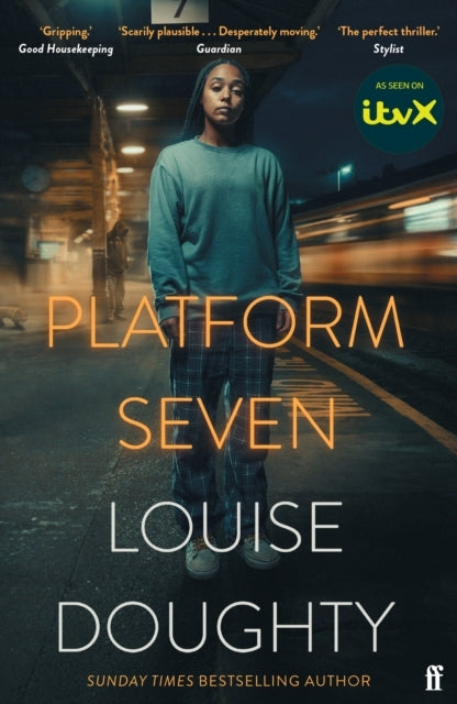 Platform Seven From The Writer of Bbc Smash Hit Drama 'Cross