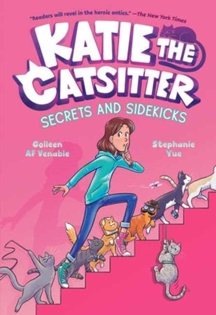 Katie the Catsitter #3: Secrets and Sidekicks - Katie the Catsitter