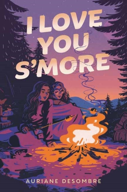 I Love You S'More