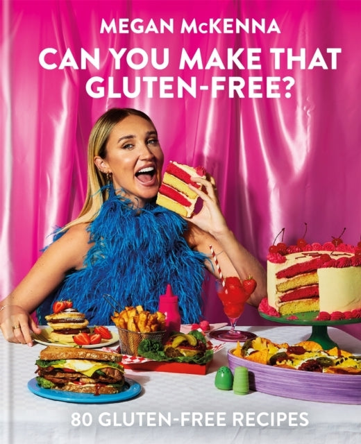 Can You Make That Gluten-Free? 80 Gluten-Free Recipes