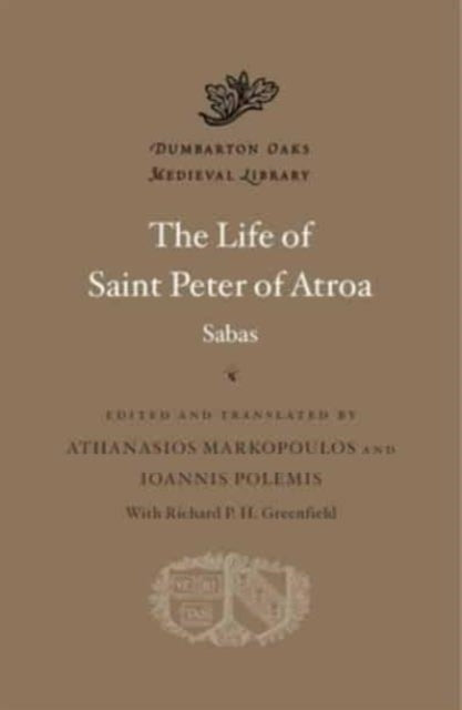 The Life Of Saint Peter Of Atroa