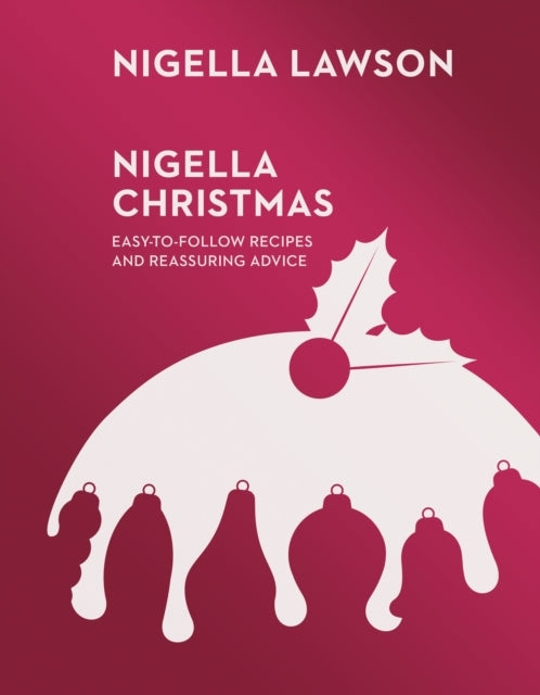 Nigella Christmasfood Family Friends Festivities (nigella