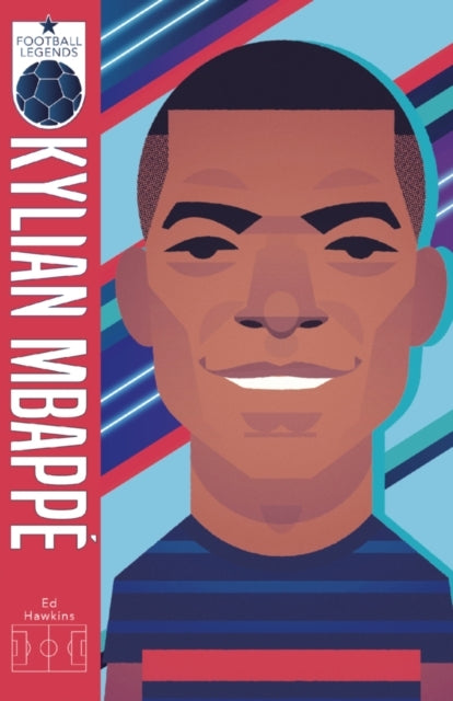 Football Legends #6: Kylian Mbappe - Football Legends