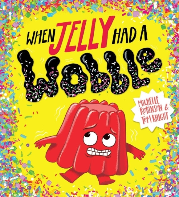 When Jelly Had A Wobble Pb
