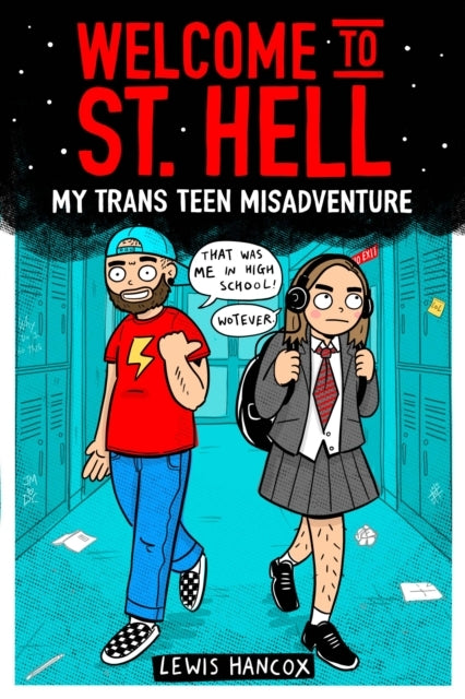 Welcome to St Hell: My Trans Teen Misadventure