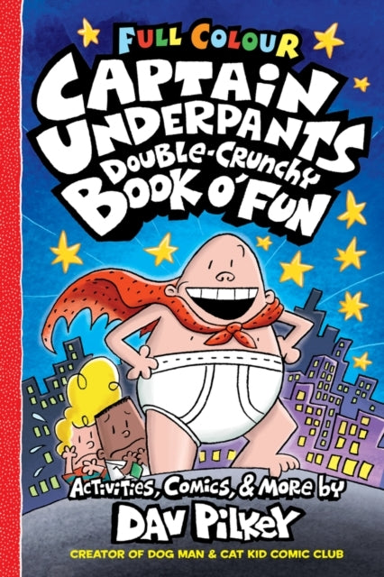 Captain Underpants Double Crunchy Book O'fun Full Colour