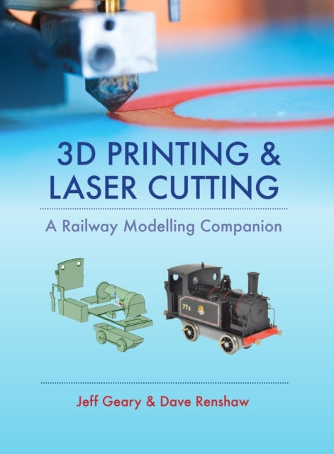 3d Printing and Laser Cutting a Railway Modelling Companion