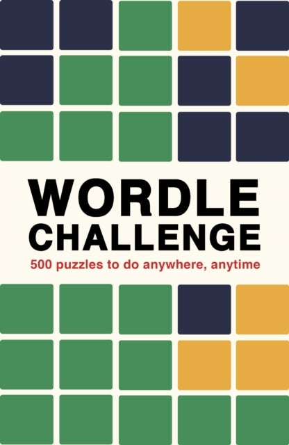 Wordle Challenge Puzzles to Do Anywhere, Anytime