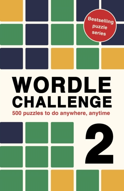 Wordle Challenge 2 Puzzles to Do Anywhere, Anytime