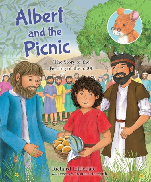 Albert and The Picnic The Story of The Feeding of The 5000