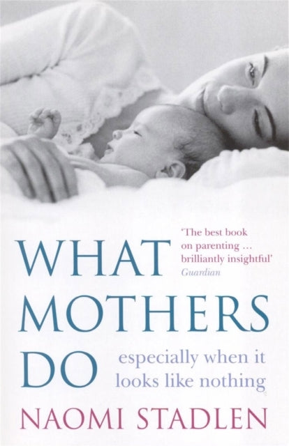D1 What Mothers Do