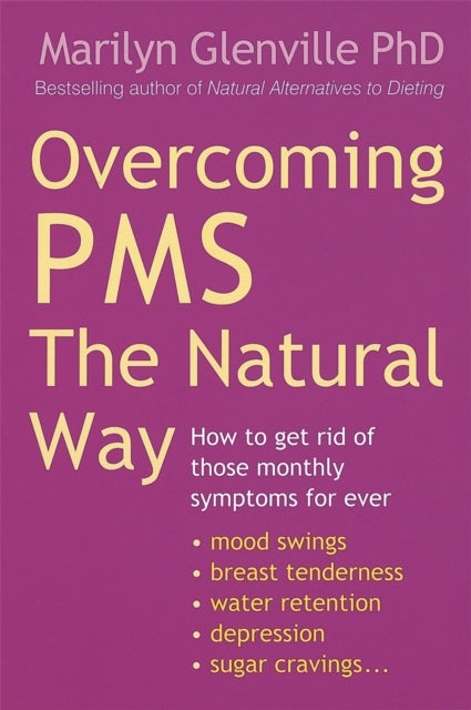 Overcoming Pms the Natural Way