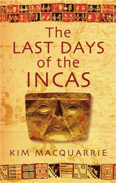 D1 The Last Days of the Incas