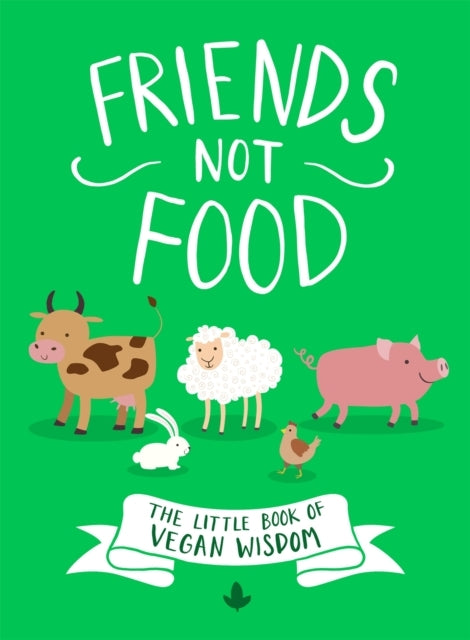 Friends Not Food