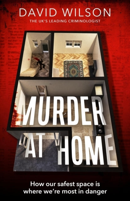 Murder At Home How Our Safest Space Is Where We'Re Most In D