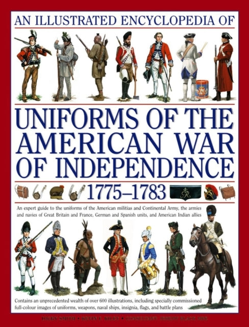 Illustrated Encyclopedia of Uniforms of the American War of