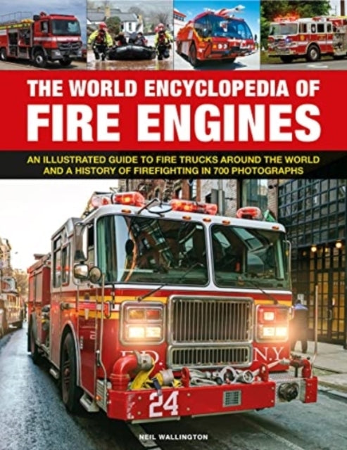 Fire Engines, the World Encyclopedia of
