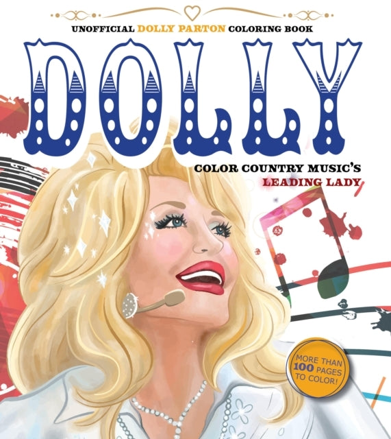 Unofficial Dolly Parton Coloring Book Color Country Music'S