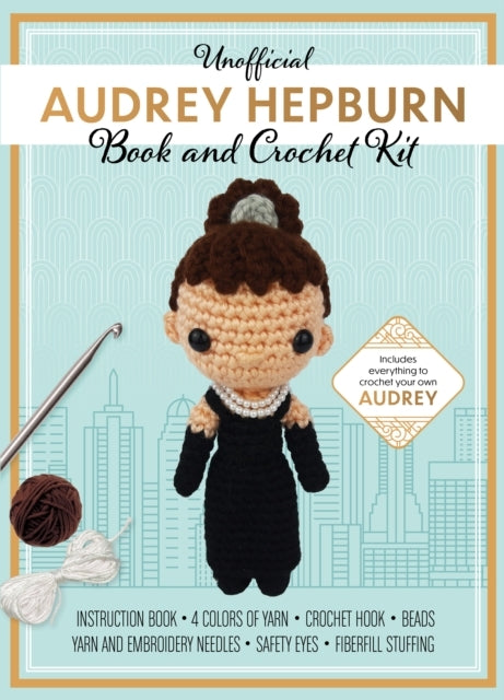 Unofficial Audrey Hepburn Book And Crochet Kit Includes Ever