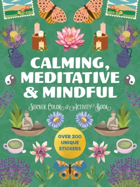 Calming, Meditative and Mindful Sticker, Color and Activity Book