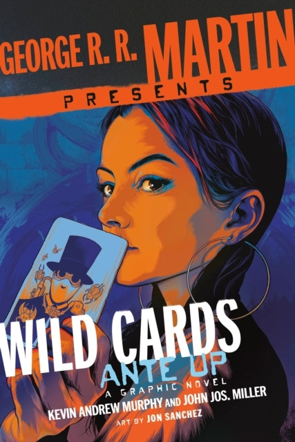 George R. R. Martin Presents Ante up a Wild Cards Graphic N