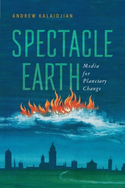 Spectacle Earth Media For Planetary Change