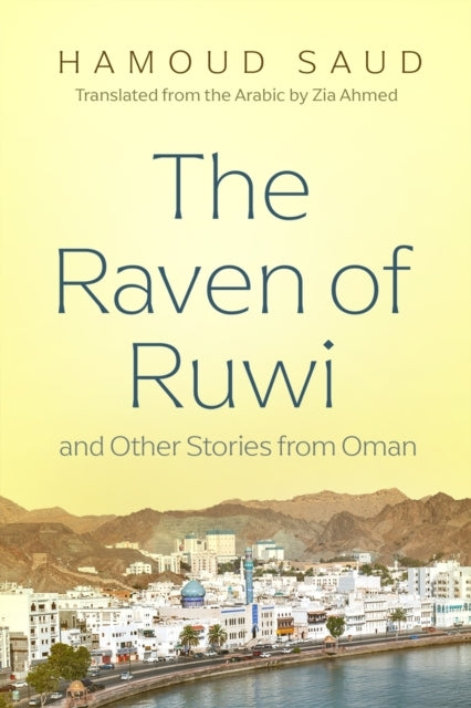 The Raven of Ruwi and Other Stories from Oman