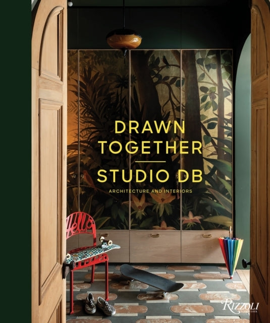 Drawn Together, Studio Db The Architecture and Interiors of