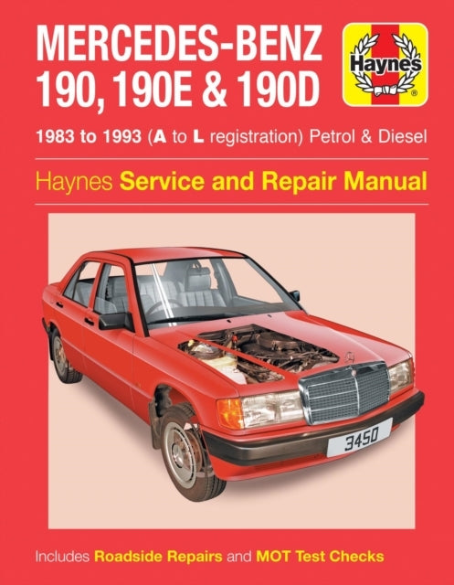 Mercedes-benz 190, 190e & 190d Petrol & Diesel 83 - 93 Hayne